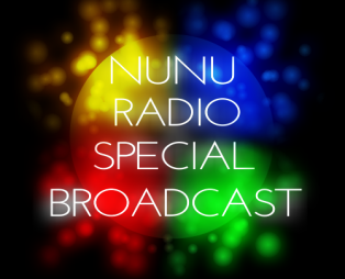 NUNU Radio Special Broadcast