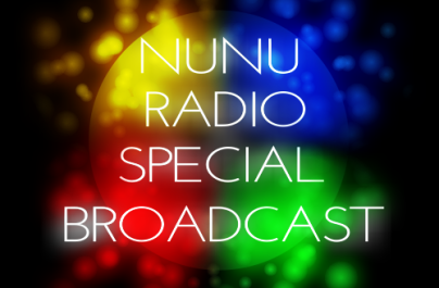NUNU Radio Special Broadcast